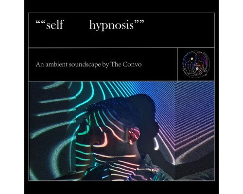 The Convo - Self Hypnosis