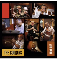 The Cookers - Look Out!