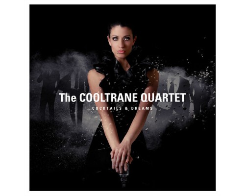 The Cooltrane Quartet - Cocktails & Dreams