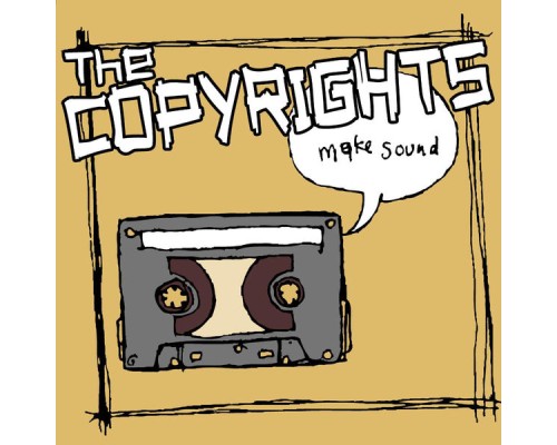 The Copyrights - Make Sound