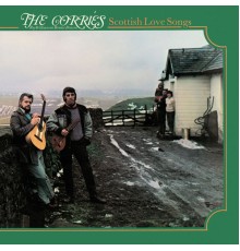 The Corries - Scottish Love Songs