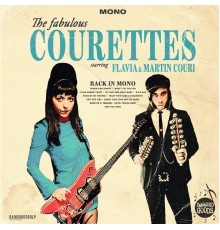 The Courettes - Back In Mono