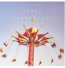 The Course - Early Astronauts