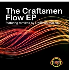 The Craftsmen - Flow EP