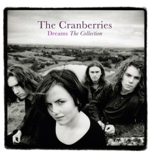 The Cranberries - Dreams: The Collection