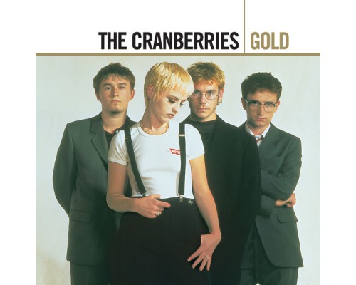 The Cranberries - Gold