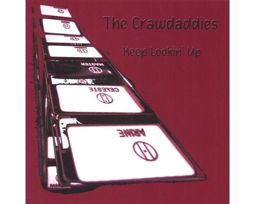 The Crawdaddies - Keep Lookin' Up