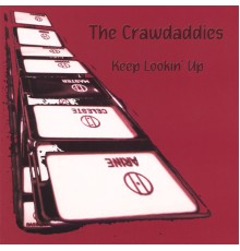 The Crawdaddies - Keep Lookin' Up