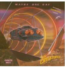 The Creatures - Maybe One Day