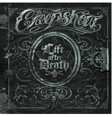 The Creepshow - Life After Death