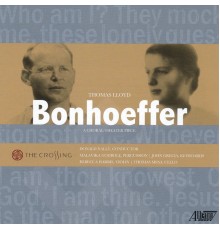 The Crossing - Thomas Lloyd: Bonhoeffer