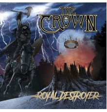 The Crown - Royal Destroyer