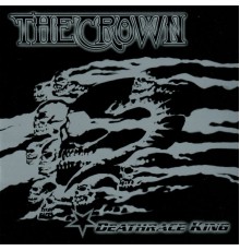 The Crown - Deathrace King