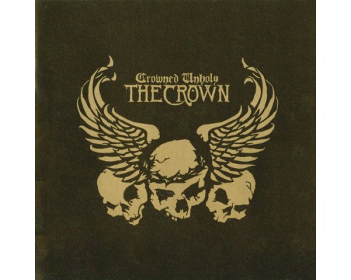 The Crown - Crowned Unholy