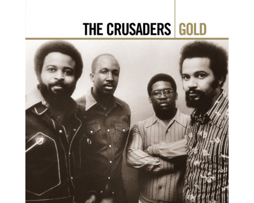 The Crusaders - Gold