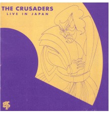 The Crusaders - Live In Japan