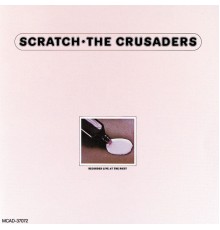 The Crusaders - Scratch