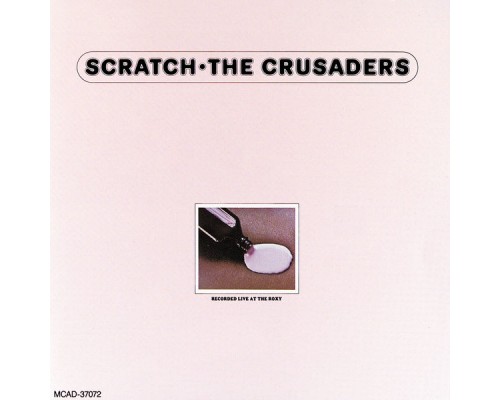 The Crusaders - Scratch