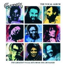 The Crusaders - The Vocal Album