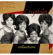 The Crystals - Best Of Collection