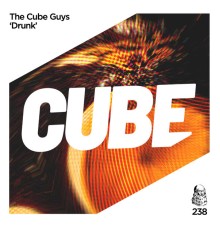 The Cube Guys - Drunk