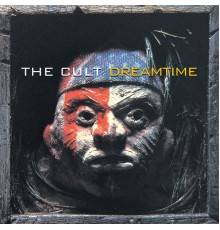 The Cult - Dreamtime