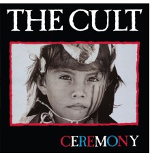 The Cult - Ceremony