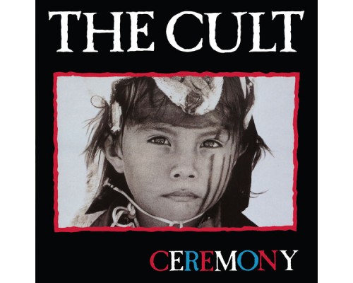 The Cult - Ceremony