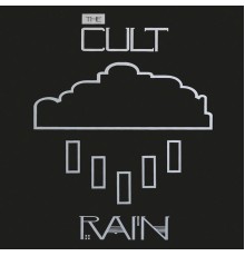 The Cult - Rain