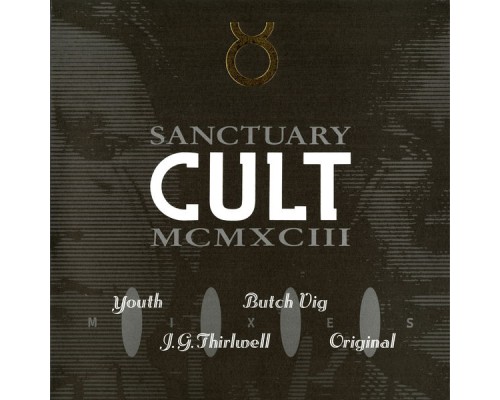 The Cult - Sanctuary 1993 Mixes