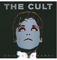 The Cult - Edie (Ciao Baby)