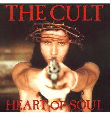 The Cult - Heart of Soul