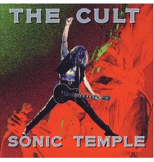 The Cult - Sonic Temple