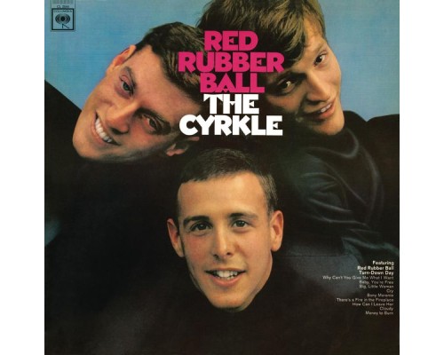 The Cyrkle - Red Rubber Ball