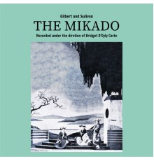 The D'Oyly Carte Opera Company - The Mikado