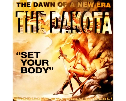 The Dakota - Set Your Body