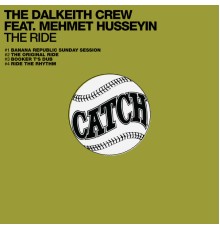 The Dalkeith Crew - The Ride