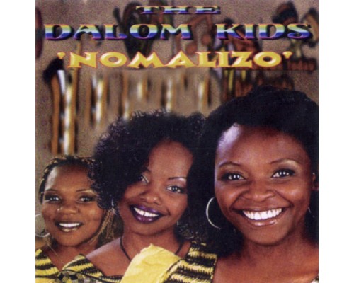 The Dalom Kids - Nomalizo