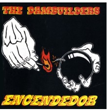 The Dambuilders - Encendedor  (Remastered)