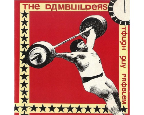 The Dambuilders - Tough Guy Problem