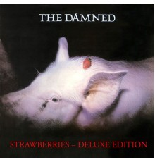 The Damned - Strawberries  (Deluxe Edition)