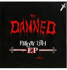 The Damned - Friday 13th EP