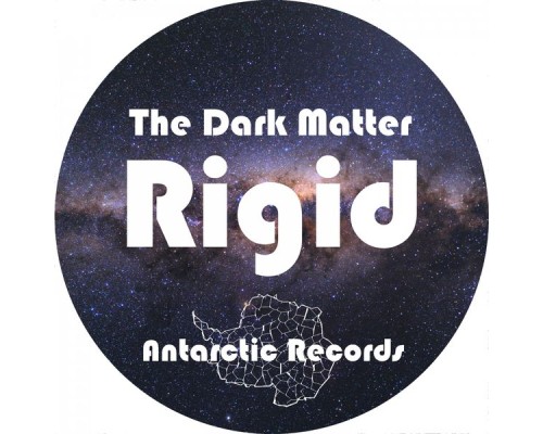 The Dark Matter - Rigid