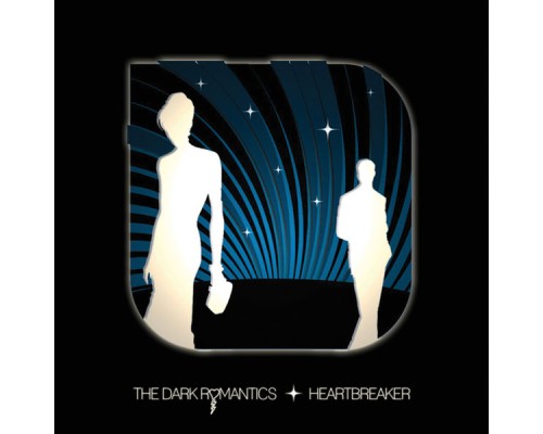 The Dark Romantics - Heartbreaker