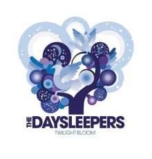 The Daysleepers - Twilight Bloom