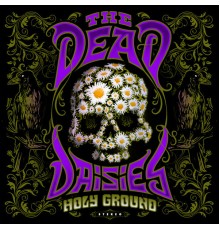 The Dead Daisies - Holy Ground