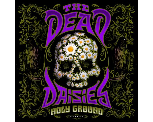 The Dead Daisies - Holy Ground