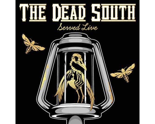 The Dead South - Served Live