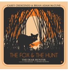 The Dear Hunter and Casey Crescenzo (feat. Brian Adam McCune and Awesöme Orchestra) - The Fox and the Hunt