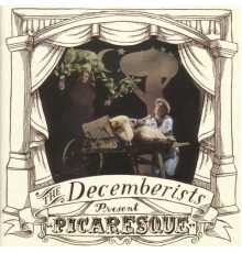 The Decemberists - Picaresque